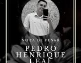 Imagens da Notícia - NOTA DE PESAR PELO FALECIMENTO DE PEDRO HENRIQUE LEAL